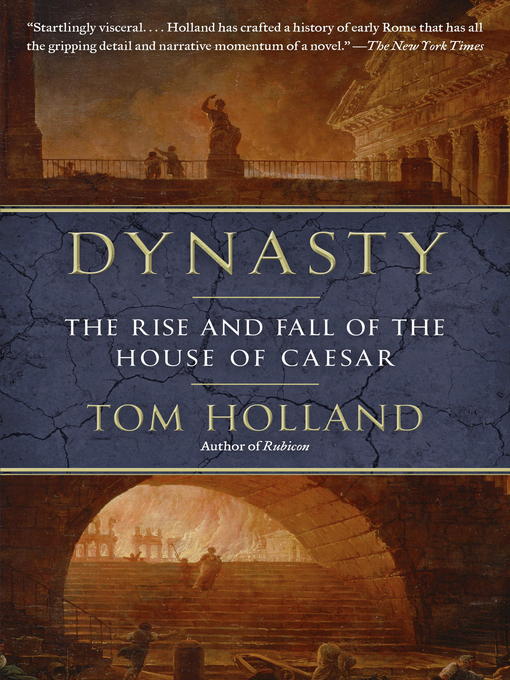 Title details for Dynasty by Tom Holland - Available